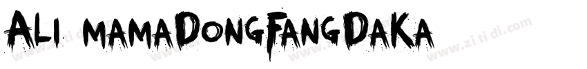 Ali mamaDongFangDaKa字体转换